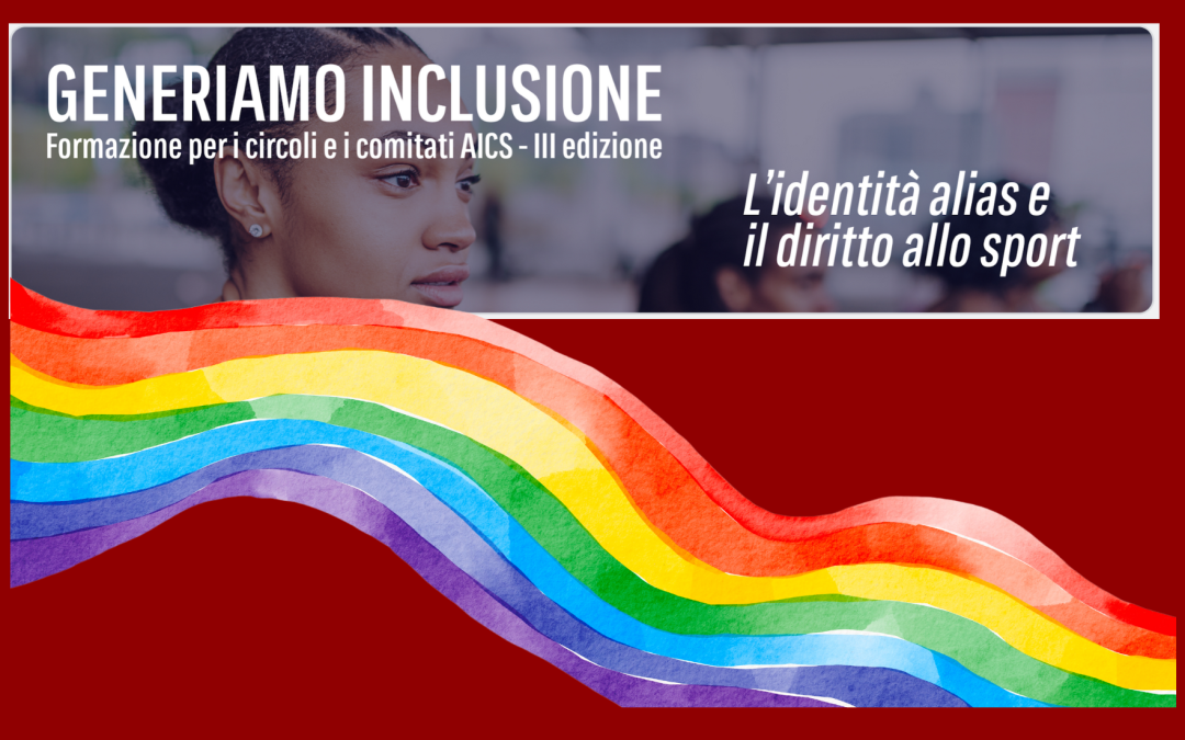 “Identità Alias è pari opportunità e non discriminazione. In AiCS, 6 atleti su 10 sono donne”