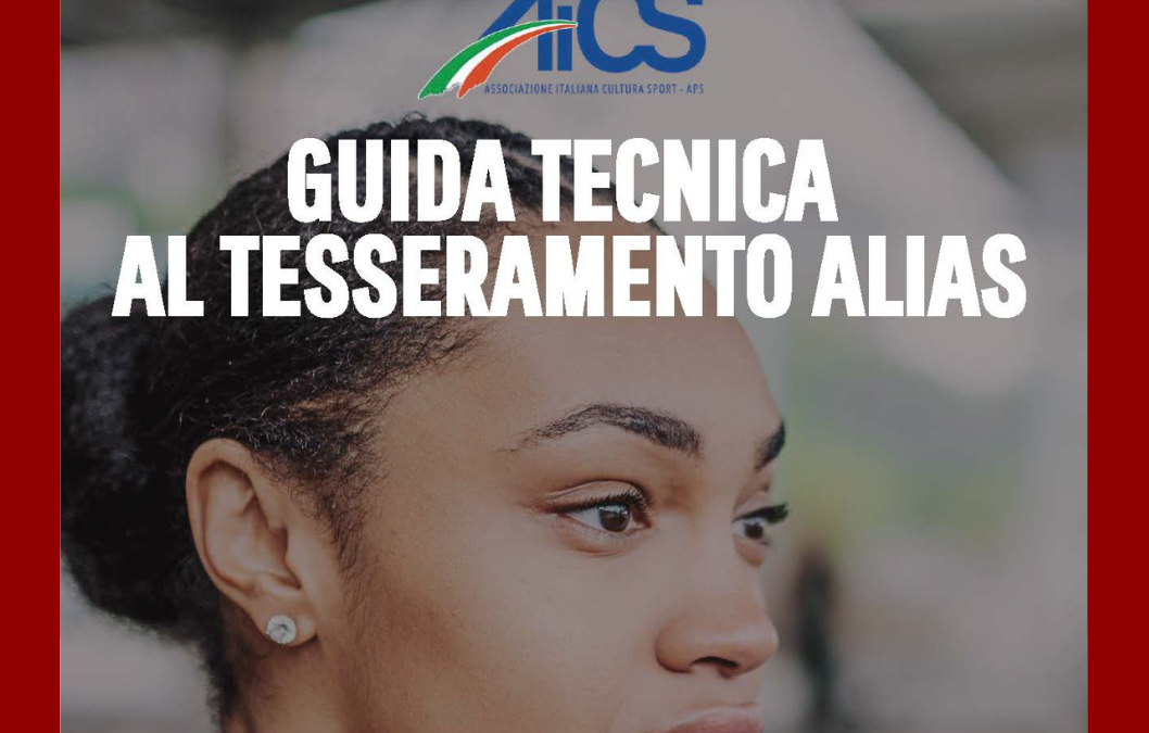 Tesseramento Alias, ecco la guida tecnica per il personale dirigente AiCS