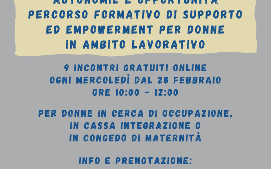 Bologna, corso Autonomie e Opportunità per donne in cerca di lavoro