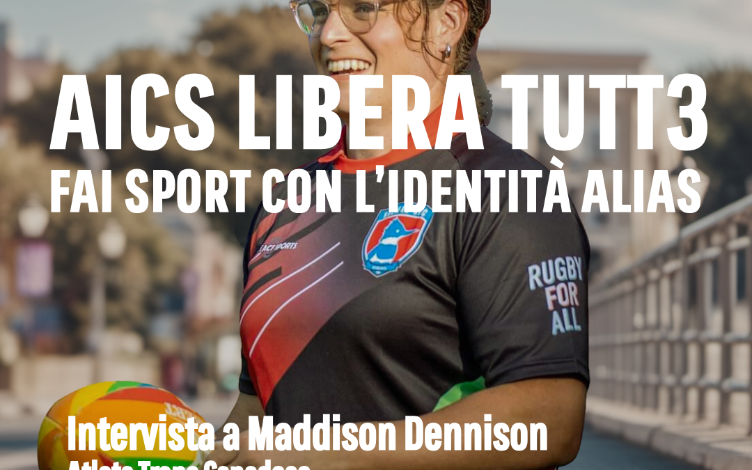 AiCS libera tutte. La storia di Maddison, atleta trans: “Lo sport, una forza per la salute mentale. IL rugby mi ha aiutato tanto” 