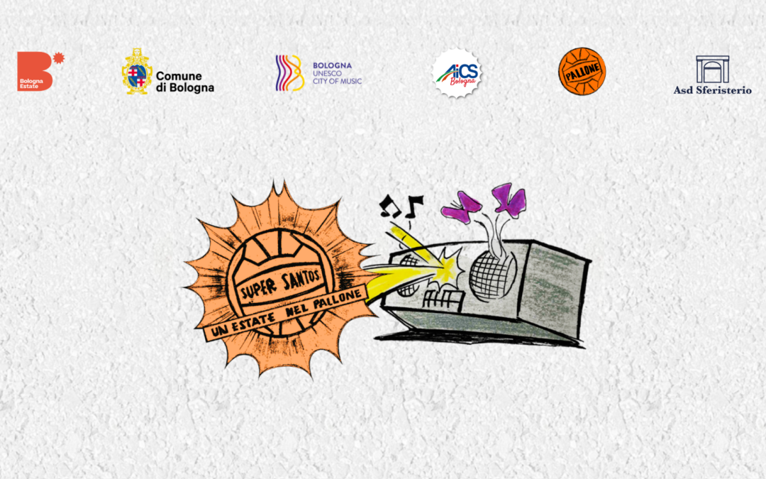 Bologna, Super Santos – Un’Estate nel Pallone 2024