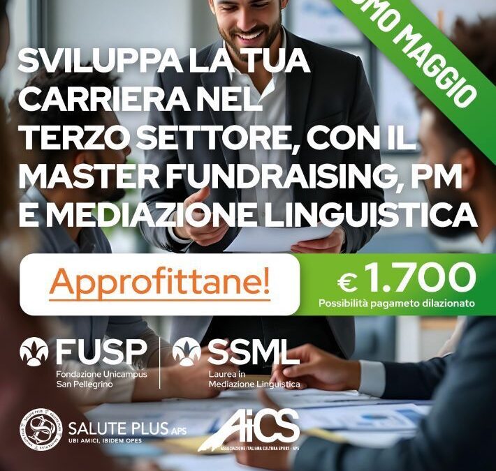 Formazione, AiCS collabora al Master Fups su Terzo Settore – Fundraising, project management e mediatore linguistico-culturale