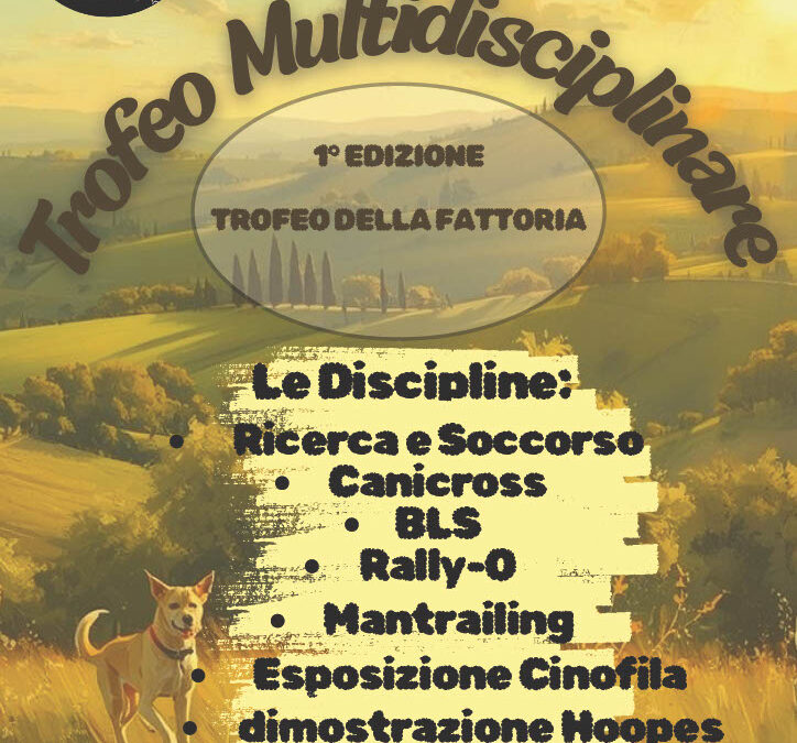 Trofeo multidisciplinare cinofilo: a Manciano la prima edizione del “Trofeo della Fattoria”
