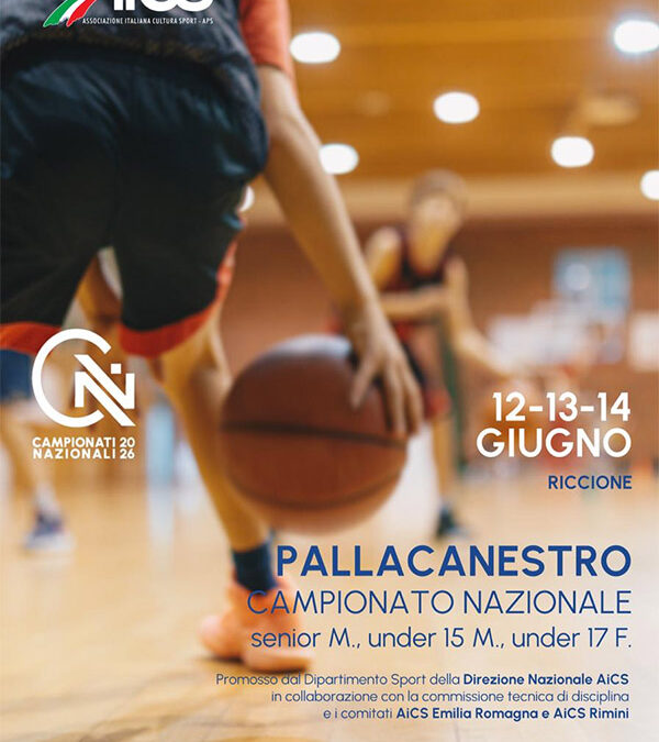 Pallacanestro AiCS, a Riccione le finali nazionali Senior e Under 17